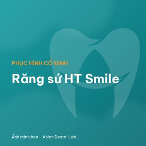 Răng sứ HT Smile