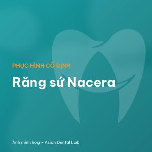 Răng sứ Nacera